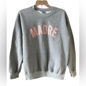 Madre Gildan Crewneck Sweatshirt Size Small Gray with Pink Letters